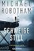 Schweige still by Michael Robotham