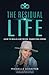 The Residual Life: How To Build a Network Marketing Empire