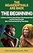 The Neanderthals Are Back: The Beginning: A Series of Stories about Modern Day Neanderthals and their New Families After Two Scientists Bring Them Back
