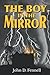 The Boy in the Mirror (The Mystical Mirror)