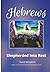 Hebrews: Shepherded into Rest