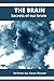 THE BRAIN: Secrets of our brain
