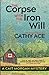 The Corpse with the Iron Will (The Cait Morgan Mysteries)