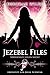 Todesengel lügen nicht (Jezebel Files #2)