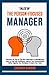 Tales of the Person-Focused Manager: Discover an Out-of-The-Box Approach to Management. Learn to Lead with Confidence, Improve Your Communication Skills, Organise Your Workplace & Inspire Your Team.