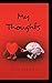 My Thoughts