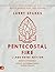Pentecostal Fire (Large Print Edition): Your Supernatural Inheritance