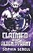 Claimed by the Alien Tyrant: A Sci-fi Alien Romance