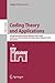 Coding Theory and Applications