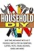 Household DIY: Save Time and Money with Do It Yourself Hints & Tips on Furniture, Clothes, Pests, Stains, Residues, Odors and More!