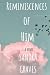 Reminiscences of Him: A Novel
