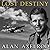 Lost Destiny: Joe Kennedy Jr. and the Doomed WWII Mission to Save London