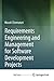 Requirements Engineering and Management for Software Development Projects