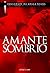 Amante Sombrio by J.R. Ward