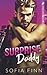 Surprise Daddy: An Accidental Pregnancy Romance (Alphalicious Daddies)