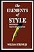 The Elements of Style:Fourth Original Edition(Annotated)