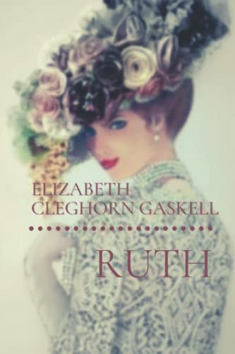 Ruth: Original Classics and Annotated