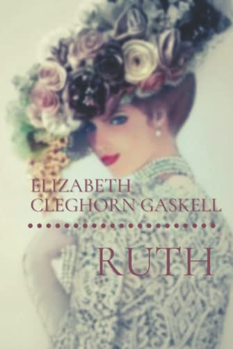 Ruth: Original Classics and Annotated