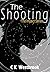 The Shooting