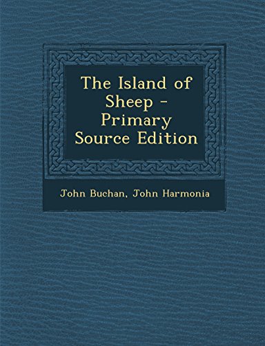 The Island of Sheep - Primary Source Edition