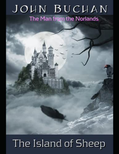 The Island of Sheep: The Man from the Norlands