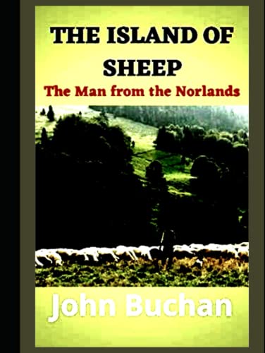 The Island of Sheep: The Man from the Norlands