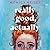 Really Good, Actually: A Novel