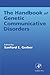 The Handbook of Genetic Communicative Disorders