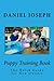Puppy Training Book: The Quick Guide for New Owners