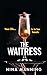 The Waitress
