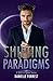 Shifting Paradigms