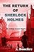 The Return of Sherlock Holmes