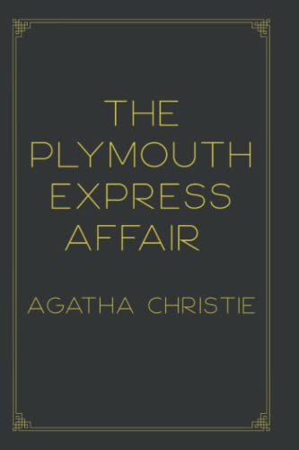 The Plymouth Express Affair: Gold Premium Edition
