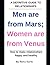 Men are from Mars; Women are from Venus