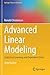Advanced Linear Modeling: Statistical Learning and Dependent Data (Springer Texts in Statistics)