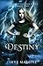 Destiny (Awakened Fate)