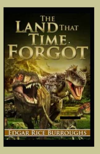 The Land That Time Forgot Illustrated