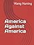 America Against America