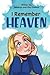 I Remember Heaven