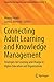 Connecting Adult Learning and Knowledge Management: Strategies for Learning and Change in Higher Education and Organizations