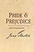 Pride and Prejudice: (Finest Illustration)