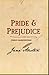Pride and Prejudice: (Finest Illustration)