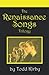 The Renaissance Songs Trilo...