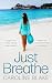 Just Breathe