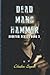 Dead Man's Hammer: Quantum Book 3 (The Quantum Series)