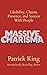 Massive Charisma: Likability, Charm, Presence, and Success With People