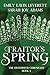 Traitor's Spring (The Eisteddfod Chronicles, #3)