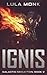 Ignis: Book Two in the Galactic Seduction Alien Abduction Romance Series