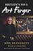 Britain’s No. 1 Art Forger Max Brandrett: The Life of a Cheeky Faker