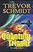 Quantum Trigger (The Corsair Uprising Space Opera)